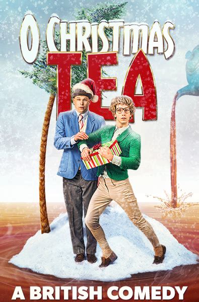 O Christmas Tea A British Comedy Massey Theatre
