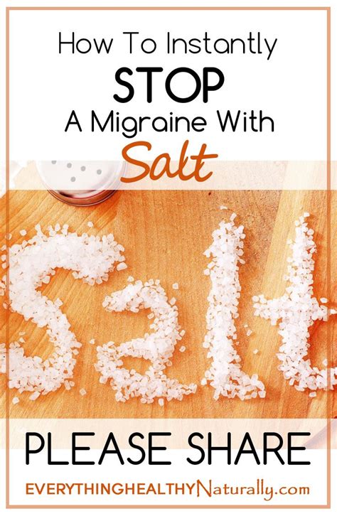How To Instantly Stop A Migraine With Salt Health And Nutrition