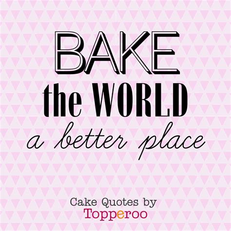 Baking Cake Quotes For Instagram Ovenqta