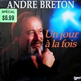 André Breton - Un Jour À La Fois | Releases | Discogs