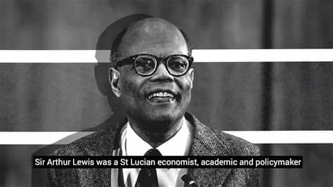 Arthur lewis' interest in economic development stemmed from his concern over how to. Black Excellence - Sir Arthur Lewis and His Enduring ...