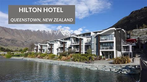 Episode 5 Hilton Hotel Queenstown New Zealand Youtube