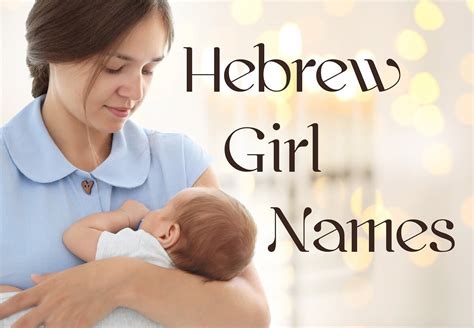 Hebrew Girl Names And Their Meaning For Religious Parents My Pet S Name