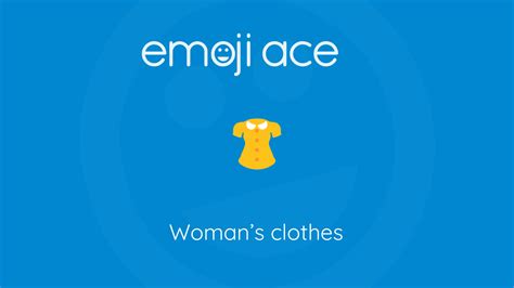 👚 Womans Clothes Emoji Ace