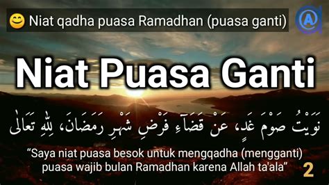 Qadha puasa ramadhan hukumnya wajib, dan puasa syawal hukumnya sunnah. Niat Puasa Ganti (Qadha Puasa Ramadhan) - YouTube