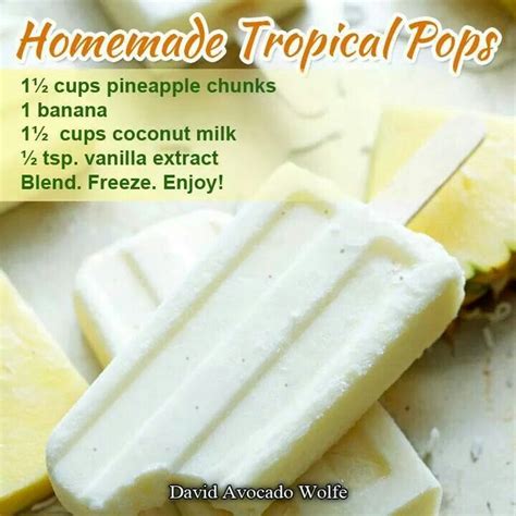 Homemade Tropical Popcicle With Images Homemade Popsicles Food