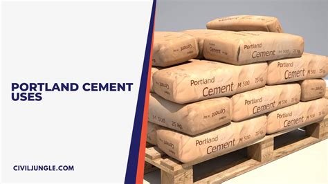 Portland Cement Uses How To Use Portland Cement What Is Portland