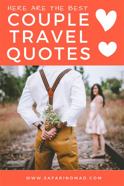 Relationship Couple Travel Quotes Instagram Since Weve Been Traveling