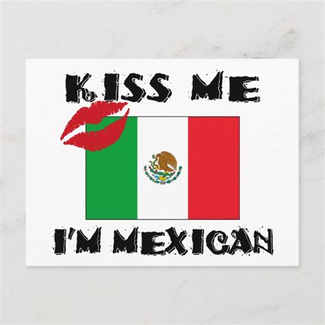 Kiss Me Im Mexican Postcard