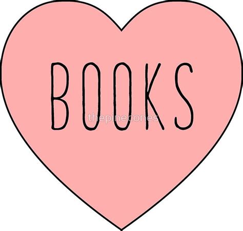 I Love Books Heart Sticker By Thepinecones Love Book I Love Books