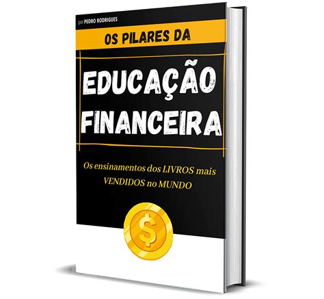 E Book Os Pilares Da Educação Financeira