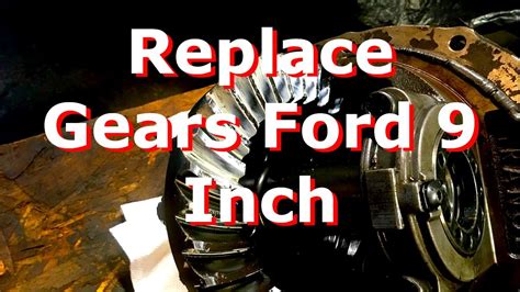Ford 9 Inch Rebuild New Pro Gears Us Gear Lightning Series Youtube