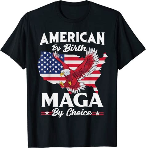 American By Birth Maga By Choice Pro Trump 2024 Republican T Shirt Men
