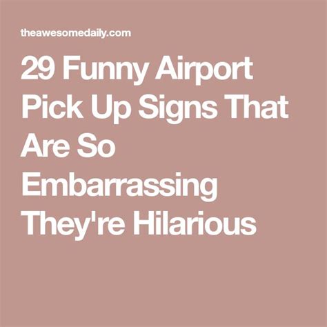 29 Funny Airport Pick Up Signs That Are So Embarrassing Theyre
