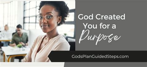 God Created You For A Purpose Gods Plan Guided Steps