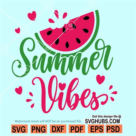 Summer Vibes Watermelon Svg Summer Vibes Svg Watermelon Svg Svg Hubs