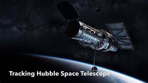Tracking Hubble Space Telescope Youtube