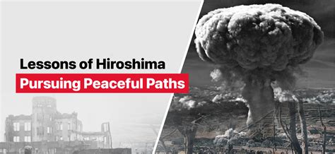 Lessons Of Hiroshima Pursuing Peaceful Paths