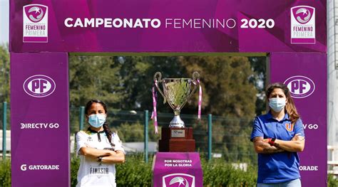 Todo Lo Que Se Sabe Del Inicio Del Campeonato Nacional Femenino 2021
