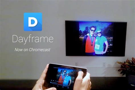 Dayframe Prime Chromecast Photos V234 Apk Requirements Android V2