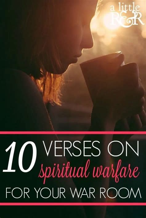 10 Verses On Spiritual Warfare For Your War Room ⋆ A Little R And R