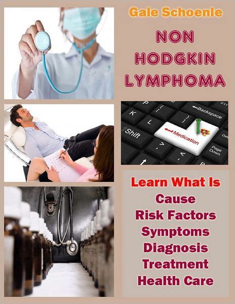 Non Hodgkin Lymphoma Learn What Is Cause Risk Factors Symptoms