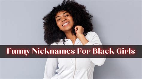 Black Girls Nicknames 98 Funny Cool Nicknames For Black Girls Nickfy