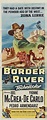 Border River (1954) Stars: Joel McCrea, Yvonne De Carlo, Pedro ...
