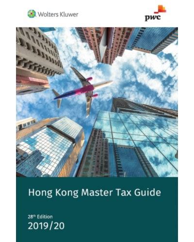 Hong Kong Master Tax Guide 2019 2020 28th Edition Taxation