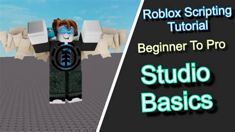 Roblox Scripting Tutorial Beginner To Pro Studio Basics Youtube