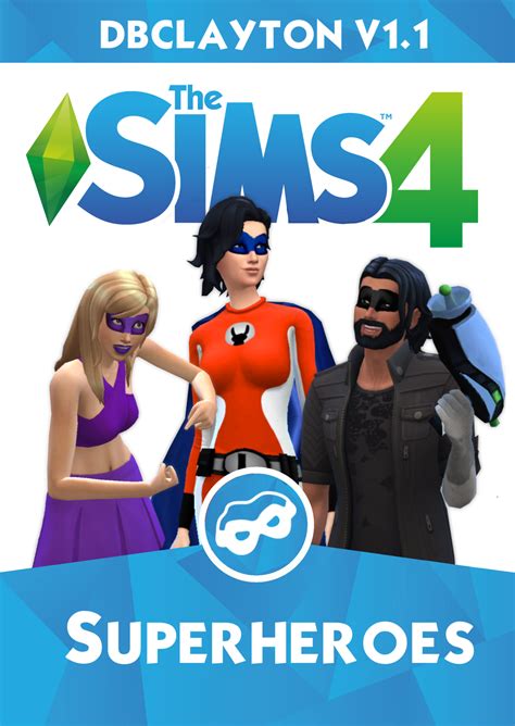 Sims 4 has the best career paths of all the sims games. DBClayton's Superhero Mod Pack v. 1.1Contents: • Superhero ...
