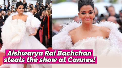 Aishwarya Rai Bachchan Steals The Show At Cannes