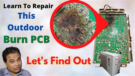 Learn To Repair This Outdoor Burnt Pcb Of Dc Inverter Ac Lets Find