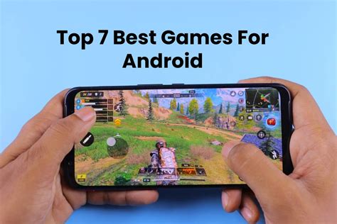 Top 7 Best Games For Android Technology Timesnow