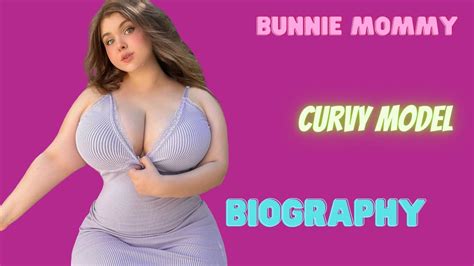 Bunnie Mommy Biography Wikipedia Age Facts Top Curvy Model In Fashion Plus Size For Women