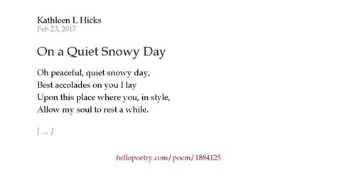 On A Quiet Snowy Day By Kathleen L Hicks Hello Poetry