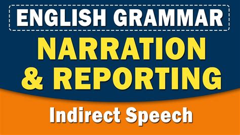 Narration Reporting Indirect Speech English Grammar Home Revise Youtube
