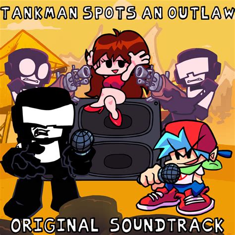 Friday Night Funkin Tankman Spots An Outlaw Ost Mod Windows