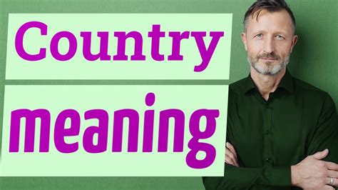 Country Meaning Of Country Youtube