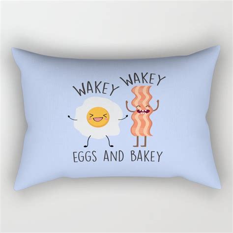Wakey Wakey Eggs And Bakey Funny Saying Rectangular Pillow By