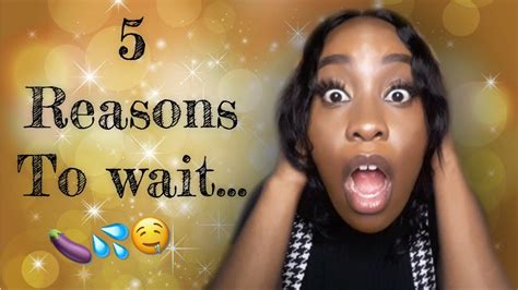 Trt 5 Reasons Why You Should Wait Before Having Sex Youtube