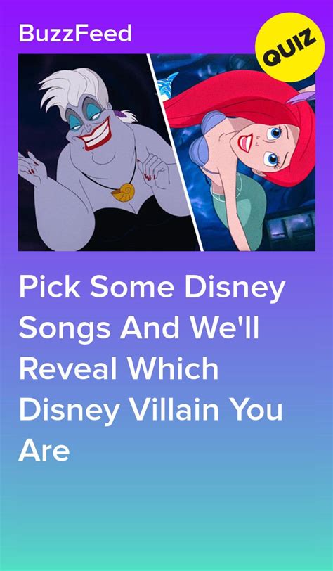 Pick Some Disney Songs And We Ll Reveal Which Disney Villain You Are Buzzfeed Quizzes Disney