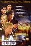 LA Blues Download - Watch LA Blues Online