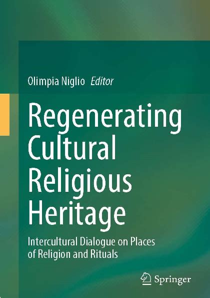 Pdf Regenerating Cultural Religious Heritage Intercultural Dialogue
