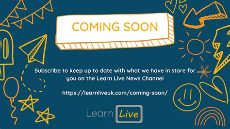 Coming Soon On The Learn Live News Channel Learn Live