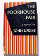 The Poorhouse Fair by Updike, John: Very Good Hardcover (1959) 1st ...