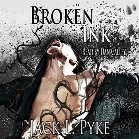 Broken Ink By Jack L Pyke Audiobook