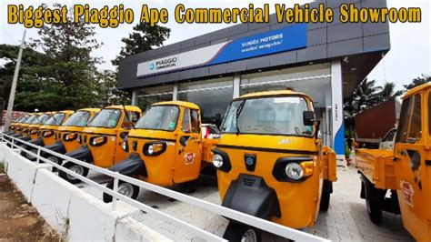 Biggest Piaggio Ape Commercial Vehicle Showroom Bs6 Ape Auto