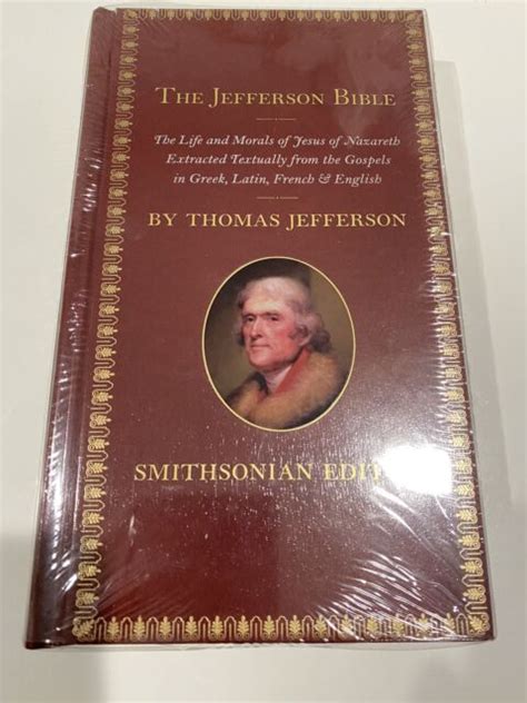 The Jefferson Bible Smithsonian Edition The Life And Morals Of Jesus
