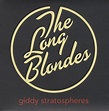 Album Giddy stratospheres de Long Blondes sur CDandLP